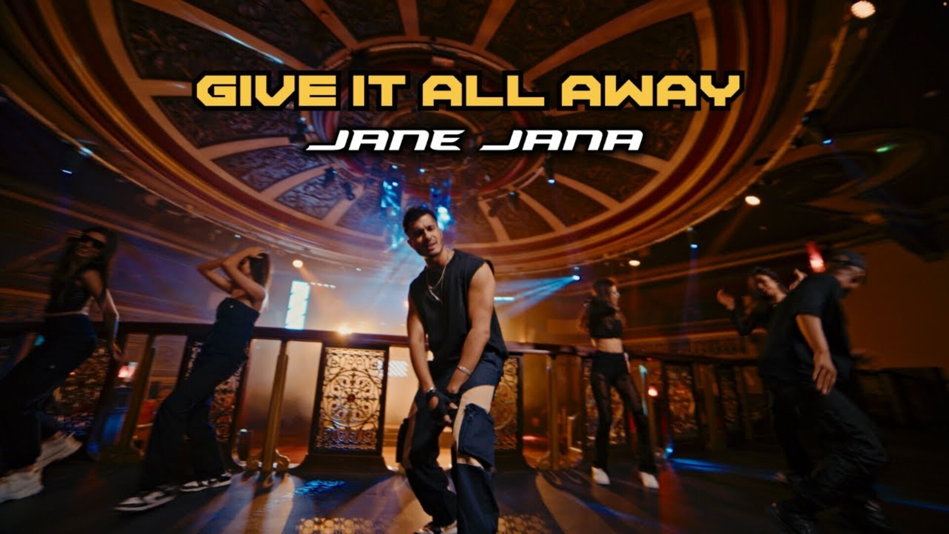Arjun – Jaane Jaana (Give It All Away)